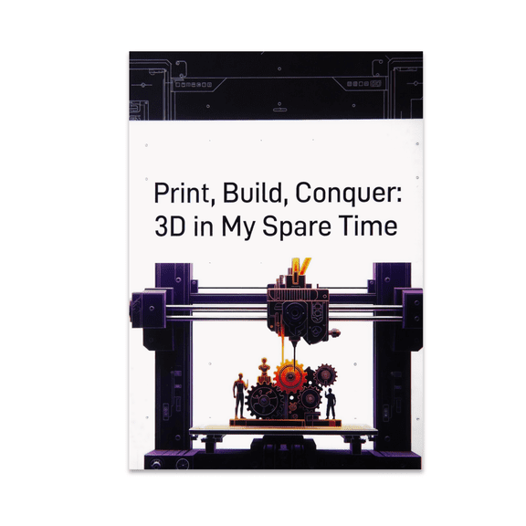 Print Build Conquer 3D Art Poster - Home 3D Printing Enthusiast - 13x19 Poster Print