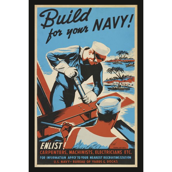 Print: Build For Your Navy! Enlist! Carpenters, Machinists, Electricians