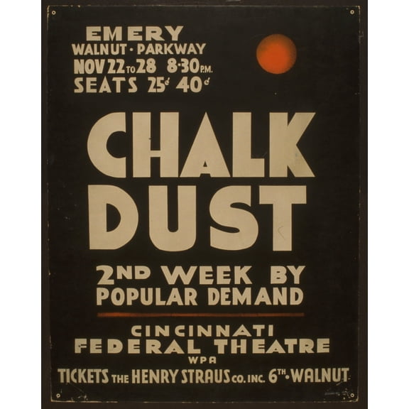 Print: Chalk Dust 2nd Week By Popular Demand., circa 1937