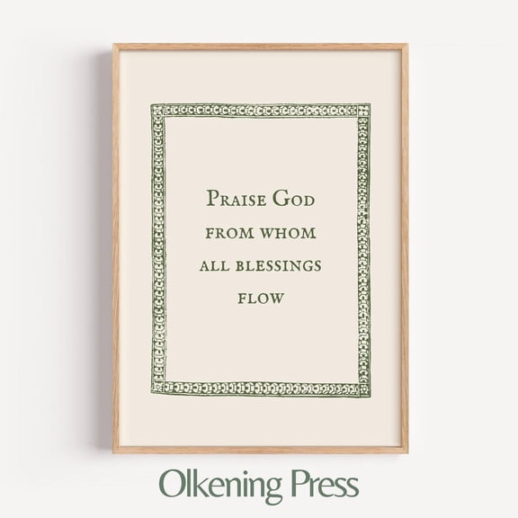 Print Christian Wall Art - Doxology Hymn Green Border Faith Inspired Decor Religious Home Print Inspiring Scripture Art 166