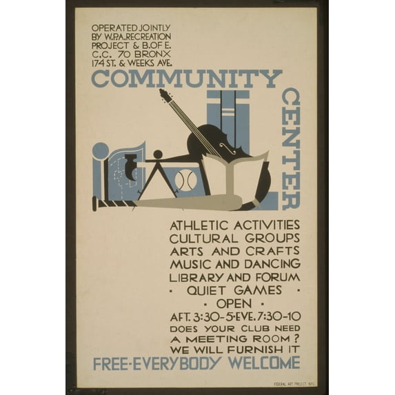 Print: Community Center Free - Everybody Welcome., circa 1936