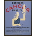 thumbnail image 1 of Print: Don't Fear Cancer Fight It!, circa 1936, 1 of 4