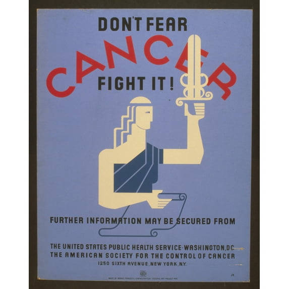 Print: Don't Fear Cancer Fight It!, circa 1936