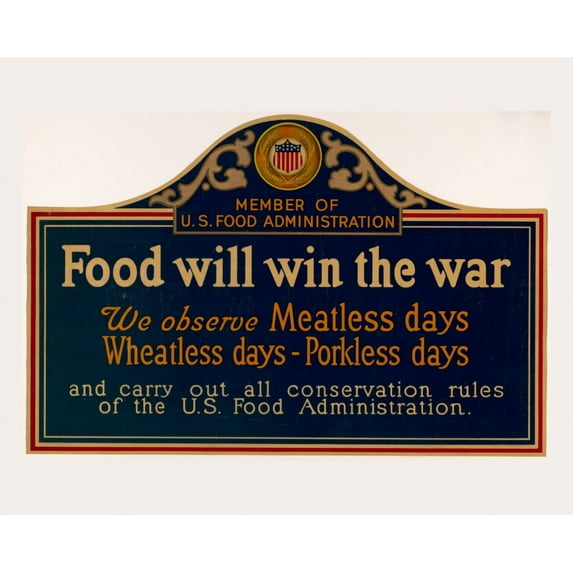 Print: Food Will Win The War - We Observe Meatless Days, Wheatless Days