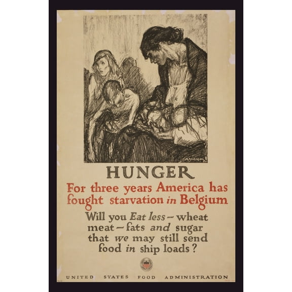 Print: Hunger - For Three Years America Has Fought Starvation In Belgium