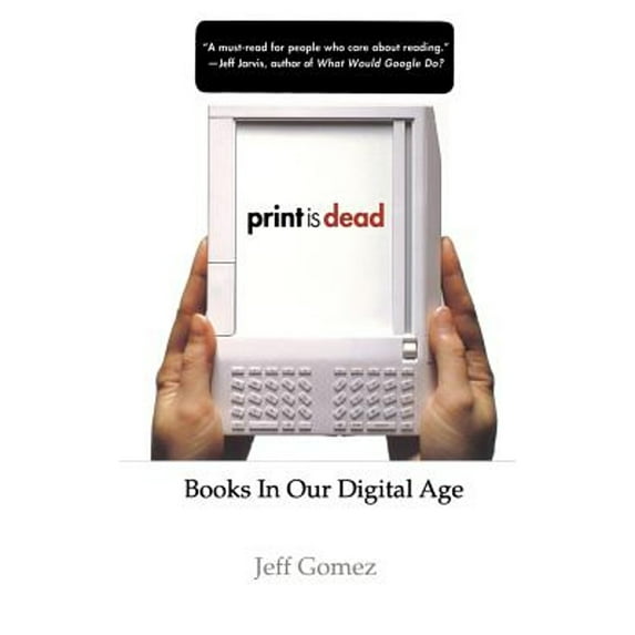 Pre-Owned Print Is Dead: Books in our Digital Age (Macmillan Science)