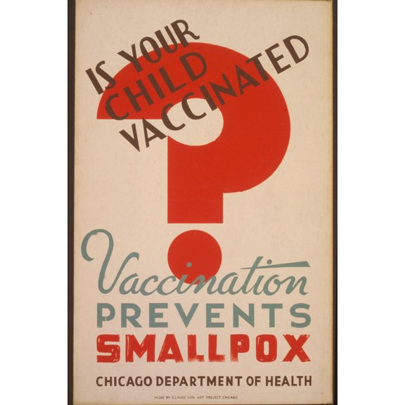 Print: Is Your Child Vaccinated Vaccination Prevents Smallpox - Chicago