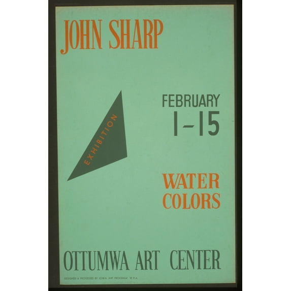 Print: John Sharp - Exhibition, February 1-15, Water Colors, Ottumwa Art
