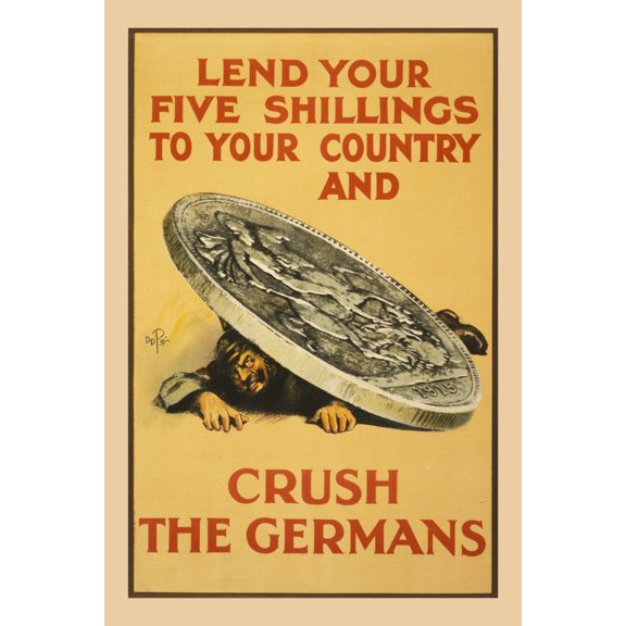 Print: Lend Your Five Shillings To Your Country And Crush The Germans