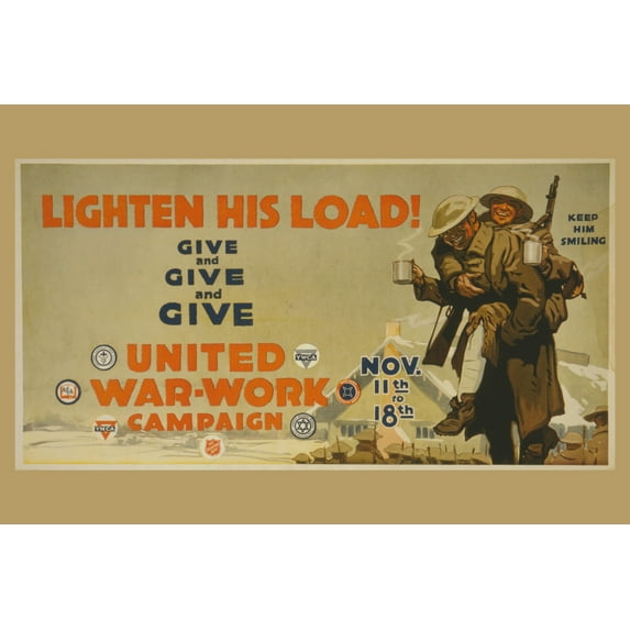 Print: Lighten His Load! Give And Give And Give United War-Work Campaign