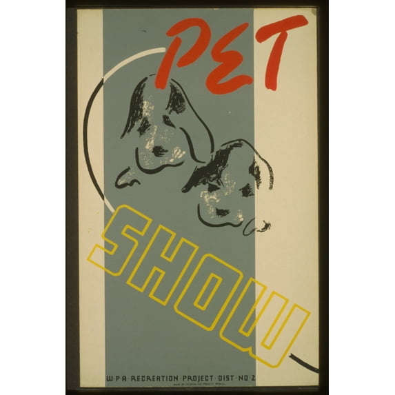 Print: Pet Show - Wpa Recreation Project, Dist. No. 2