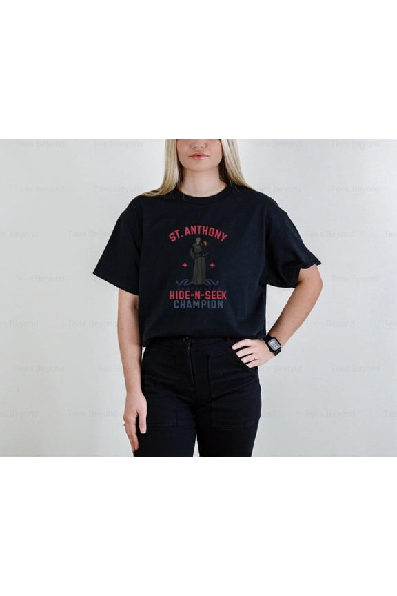 KiraTee St. Anthony Undefeated Hide-n-Seek Champion Shirt Funny, Religious, Catholic, Saint., for men & women, up to size 5XL.