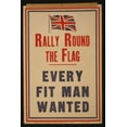 thumbnail image 1 of Print: Rally Round The Flag. Every Fit Man Wanted, 1914, 1 of 4