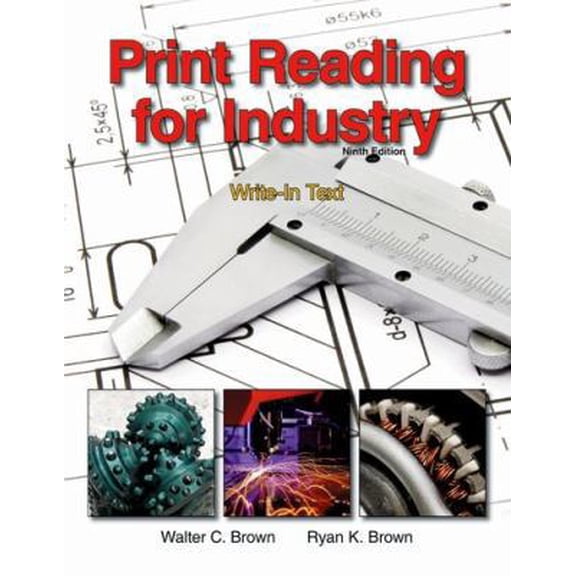 Pre-Owned Print Reading for Industry (Paperback) 1605253081 9781605253084