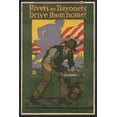 thumbnail image 1 of Print: Rivets Are Bayonets - Drive Them Home!, 1917, 1 of 4