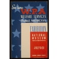 thumbnail image 1 of Print: See How Wpa Welfare Services Protect Americans Exhibition National, 1 of 4