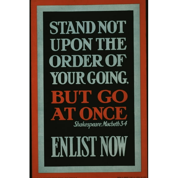 Print: Stand Not Upon The Order Of Your Going, But Go At Once