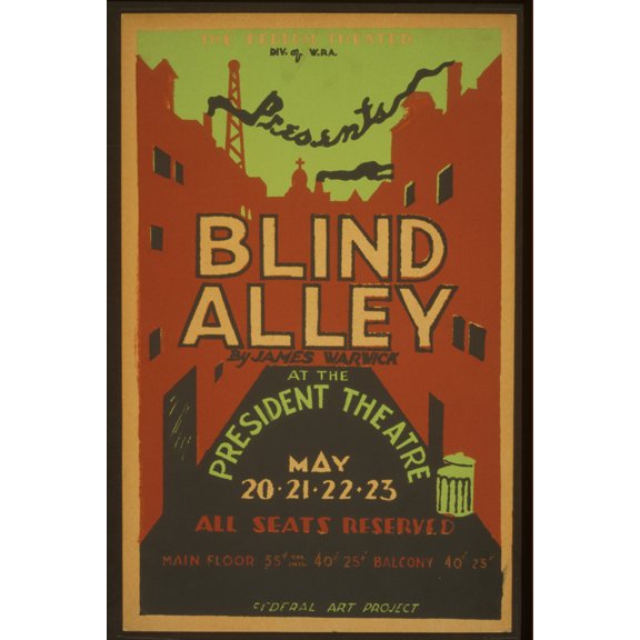 Print: The Federal Theater Div. Of W.P.A. Presents Blind Alley, By James