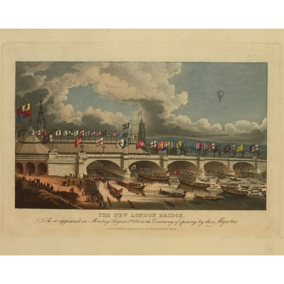Print: The New London Bridge, As It Appeared On Monday, August 1st, 1831