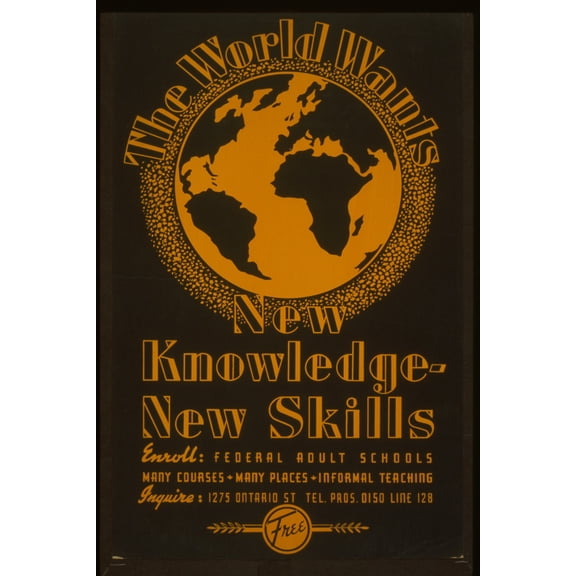 Print: The World Wants New Knowledge - New Skills Enroll - Federal Adult