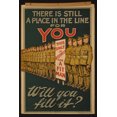 thumbnail image 1 of Print: There Is Still A Place In The Line For You. Will You Fill It?, 1915, 1 of 4