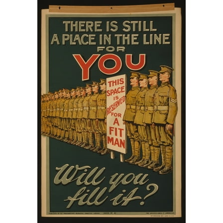 Print: There Is Still A Place In The Line For You. Will You Fill It?, 1915