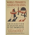 thumbnail image 1 of Print: Works Progress Administration Presents An Exhibition Of Selected, 1 of 4