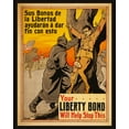 thumbnail image 1 of Print: Your Liberty Bond Will Help Stop This - Sus Bonos De La Libertad, 1 of 4
