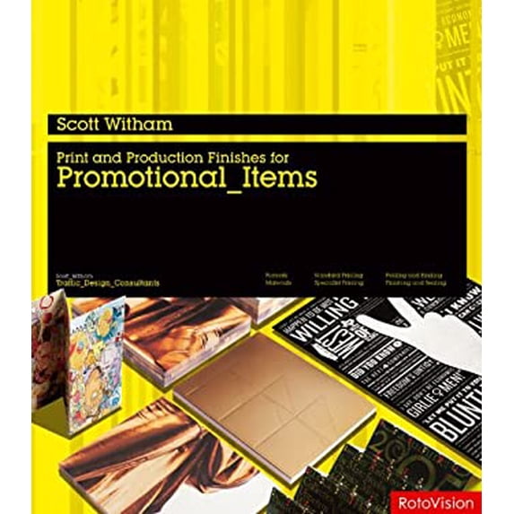 Pre-Owned Print and Production Finishes for Promotional Items (Hardcover 9782940361687) by Scott Witham