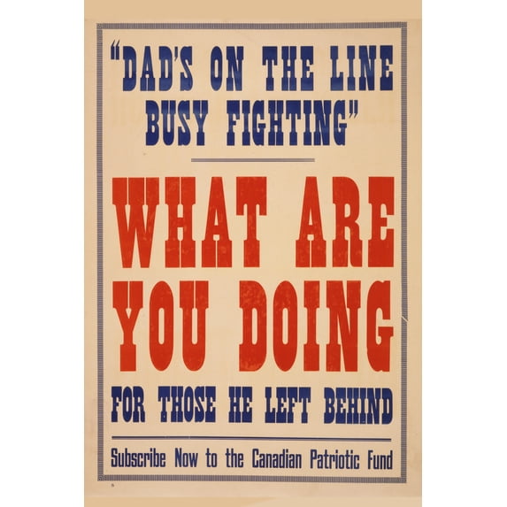 Print: dad's On The Line Busy Fighting. What Are You Doing For Those He