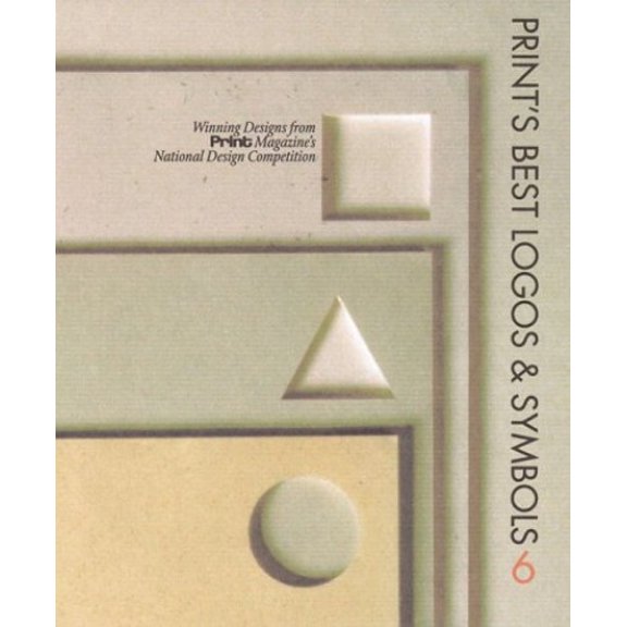 Pre-Owned Print's Best Logos & Symbols 6 (PRINT'S BEST LOGOS AND SYMBOLS) (Hardcover) 1883915090 9781883915094