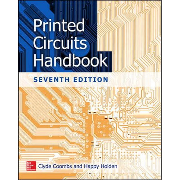 Pre-Owned Printed Circuits Handbook, Seventh Edition, (Hardcover)