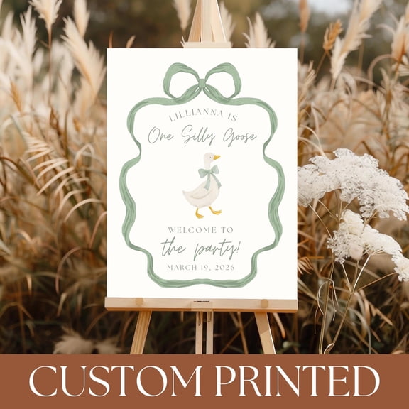 Printed One Silly Goose First Birthday Welcome Sign Goose Birthday Decor First Birthday Welcome Sign Printed & Shipped Sign Bdg118d Poster, Poster Only