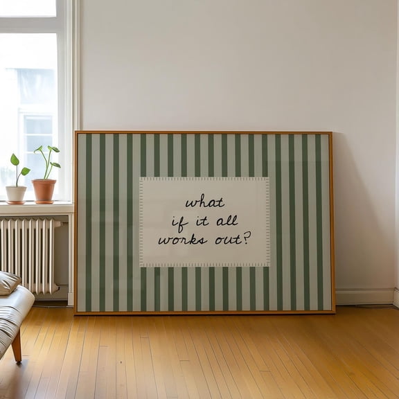Printed What If It All Works Out Typography Poster Green Striped Home Decor Modern Minimalistic Positive Quote Print Trendy Wall Art