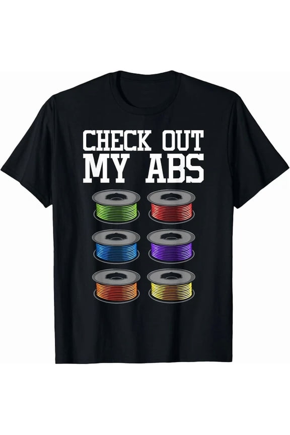 Printing Designs For Men Women Abs Printer Filament Gift Unisex T-Shirt