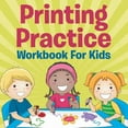 thumbnail image 1 of Printing Practice Workbook For Kids, (Paperback), 1 of 1