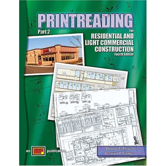 Pre-Owned Printreading for Residential and Light Commercial Construction, Fourth Edition (Part 2) (Paperback) 0826904254 9780826904256
