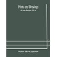 thumbnail image 1 of Prints And Drawings; With Some Other Phases Of His Art, (Paperback), 1 of 1