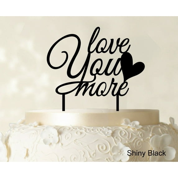 "Printtoo Love You More Wedding Cake Topper Personalized Shiny Black Cake Topper Color Option Available 6""-7"" Inches Wide"