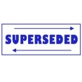 thumbnail image 1 of Printtoo Superseded Self Inking Rubber Stamp Pre-Inked Office Stamp- Home Office Business Stationery, 47 x 20 mm Blue, 1 of 7