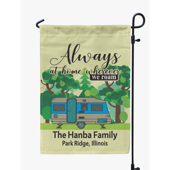 Printtoo Tan Always At Home Wherever We Roam Big Travel Trailer CampingFlagCustom Personalized Camping Flags For Campers Double Sided CampsiteFlag