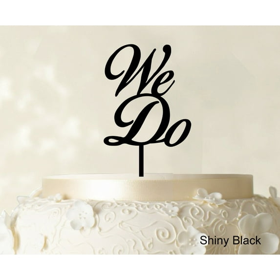 "Printtoo We Do Wedding Cake Topper Personalized Shiny Black Cake Topper Color Option Available 4""-6"" Inches Wide"