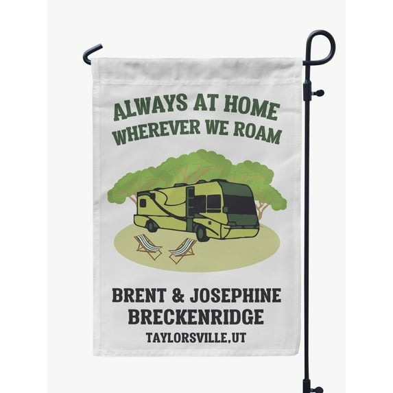 Printtoo White Always At Home Wherever We Roam Motorhome Camping Flags Personalized Outdoor GardenFlagsCamp Decor Accessory Double SidedFlags12.5x18 Inches