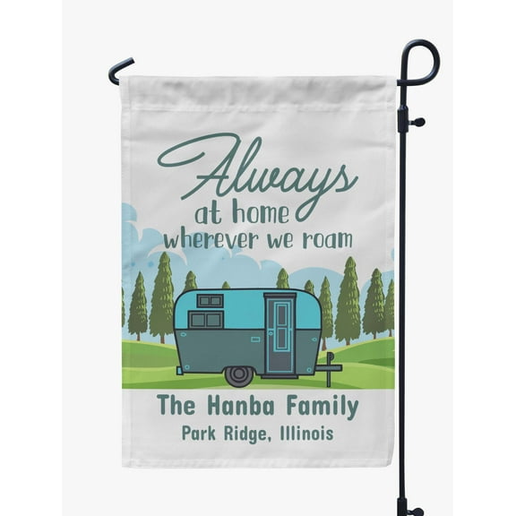 Printtoo White Always At Home Wherever We Roam Retro Camp Trailer 12.5x18 Inches Double SidedFlagsDouble Sided CampFlagCampsiteFlagPersonalized Camping Flags