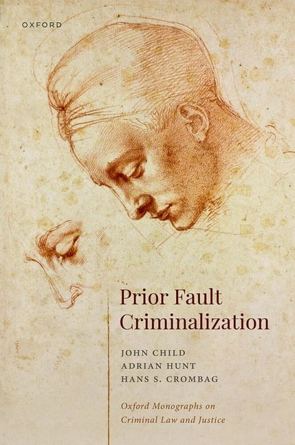 Prior Fault Criminalization, (Hardcover)