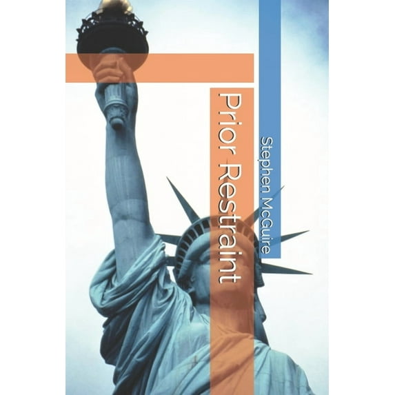 Prior Restraint, (Paperback)