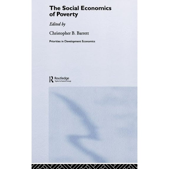 Priorities for Development Economics The Social Economics of Poverty, (Hardcover)