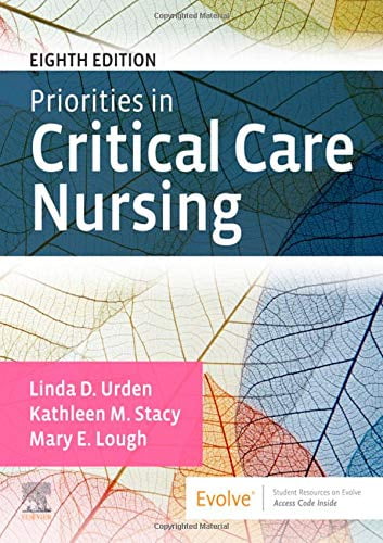 Pre-Owned Priorities in Critical Care Nursing Urden DNSc RN CNS NE-BC FAAN, Linda D.; Stacy PhD APRN-CNS CCNS FCNS, Kathleen M. and Lough PhD RN CCNS FCCM FAHA FCNS FAAN, Mary E.