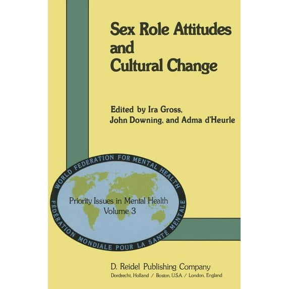 Priority Issues in Mental Health Sex Role Attitudes and Cultural Change, Book 3, (Paperback)