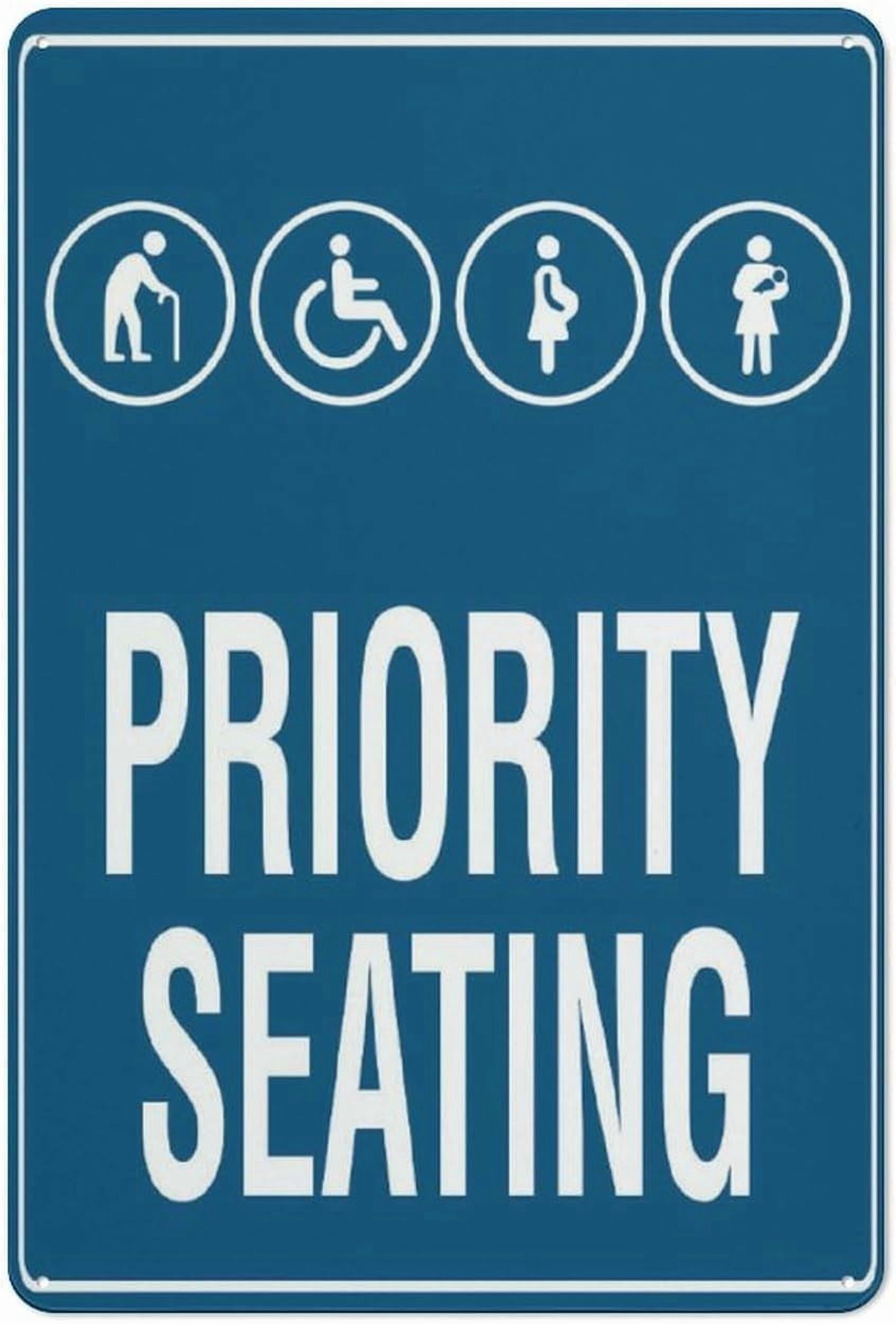 Priority Seating Metal Aluminum Sign 8x12 Inch Notice Plaque Signage ...